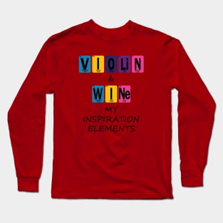 Violin & Wine My Inspiration Elements Long Sleeve T-Shirt